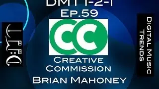 Ep.59: Brian Mahoney from Creative Commission (DMT 1-2-1)