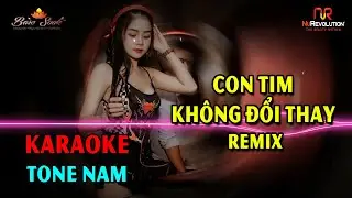 KARAOKE l CON TIM KHÔNG ĐỔI THAY REMIX - DEE TRẦN X ĐẠI MÈO REMIX- TONE NAM.