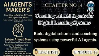 Coaching with AI Agents&ndash;Build Digital Schools, Smart Classrooms & 24/7 Learning Systems | Episode 17