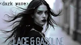 Darksynth, Witch House, Gothic Synth Playlist Mix - Lace & Gasoline