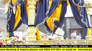 Live from Gurdwara Sri Guru Singh Sabha Craigieburn (Australia)