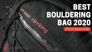 Best Bouldering Bag 2020: The one bag you need