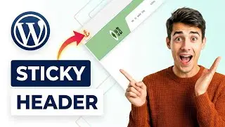 How to create a sticky header in WordPress block themes (Easiest Way)(2026 Guide)