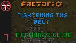 Factorio: Tightening The Belt: Megabase Guide EP7 - MILITARY DONE & OIL | Tutorial Gameplay Series