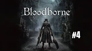 BLOODBORNE - COOP COM OS AMIGOS! EXPLORANDO A ANTIGA YHARNAM! #4