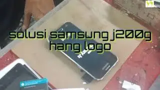 🟢 Trick mengatasi samsung j200g bootloop /hang logo