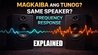 Bakit Hindi Pare-pareho ang Tunog ng Speaker? Frequency Response Explained