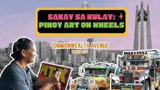 SAKAY SA KULAY: Exploring Commonwealth Avenue's Hidden Gem