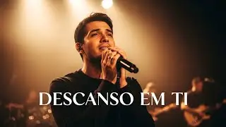 “Descanso em Ti” Worship   Louvores 2026
