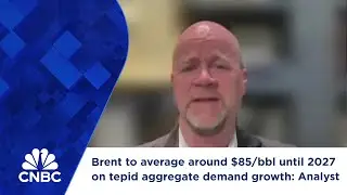 Brent to average around $85/bbl until 2027 on tepid aggregate demand growth: Analyst