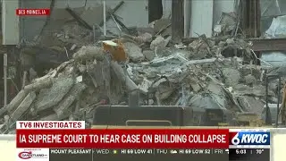 Iowa Supreme Court to hear case on Davenport building collapse