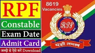 RPF Admit Card 2018 Download Online for 8619 Constable, CBT Exam Date