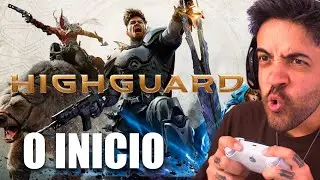 HIGHGUARD - O INICIO do NOVO MULTIPLAYER GRÁTIS!