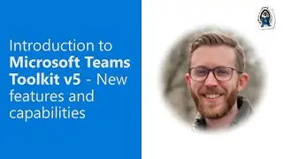 Введение в Microsoft Teams Toolkit v5 &mdash; новые функции и возможности