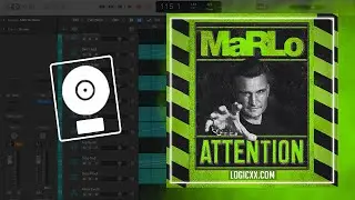 MaRLo - Attention! (Logic Pro Remake)