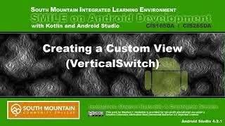 Android 07A -  Creating a Custom View (VerticalSwitch)