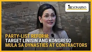 Party-list reform: SB 1656, target linisin ang Kongreso mula sa dynasties at contractors | Agenda