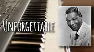Nat King Cole - Unforgettable (VNCNT Piano Cover) // Inspired by Clark Younger