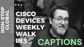 Webex Weekly Walk-Ins CAPTIONED