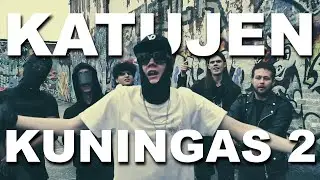 KATUJEN KUNINGAS 2