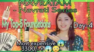 My Top 5 Foundations💚 Starting from 350/- //Navratri Series // Mahi Arora