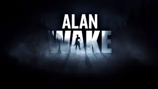 Alan Wake | Episode 5: The Clicker