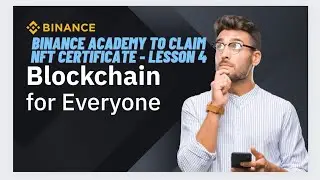 Binance Academy to claim NFT Certificate - Lesson 4 #cryptodaily24