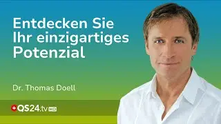 Keiner ist perfekt, aber Jeder ist einzigartig! | Dr. Thomas Doell | LifeSpirit | QS24