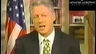 President Bill Clinton Promoting the Network Marketing Industry