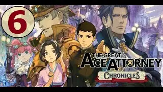 The Great Ace Attorney (Adventures) - Part 6 - Starting the fourth case!