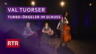Val Tuorser I Turbo-Örgeler im Schuss I Registraziuns Zernez 2023 I RTR Musica