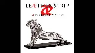Le&aelig;ther Strip &ndash; &AElig;ppreciation IV (2020)