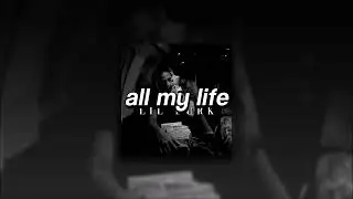 Lil Durk + J. Cole, All My Life | slowed + reverb |
