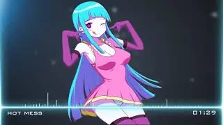 Nightcore   Hot Mess
