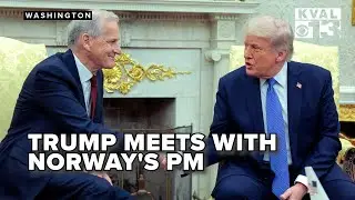 Trump, Norway PM debrief after meeting