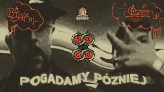 Biak x Qzyn - Pogadamy Później 