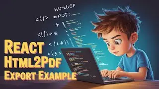 Build a React.js HTML2PDF.js Example to Export Dynamic HTML to PDF & Print in Browser