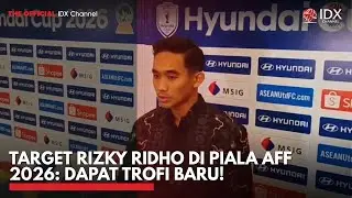 Target Rizky Ridho di Piala AFF 2026: Dapat Trofi Baru! | IDXC UPDATE