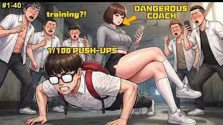 The WORTHLESS Student Got SSS-RANK Fighting Tutoring & SHOCKS His BULLIES! - Manhwa Recap #1-40