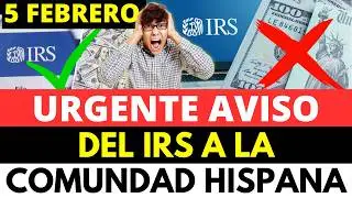 IRS IMPORTANTE INFORMACION DE ULTIMO MINUTO!