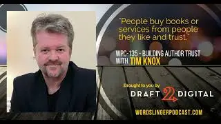 WPC-135 - Building author trust with Tim Knox