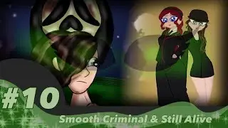 (Month Of Macabre 2025) Smooth Criminal & Still Alive