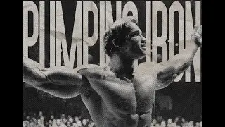PUMPING IRON 