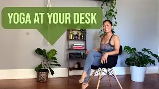 Yoga At Your Desk | Quick Stretches From Your Workspace