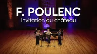 Francis Poulenc, Invitation au château, extraits