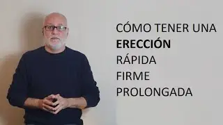 C&Oacute;MO TENER UNA ERECCI&Oacute;N M&Aacute;S R&Aacute;PIDA, FUERTE Y PROLONGADA - La P&aacute;gina de la Vida / www.proyectopv.org