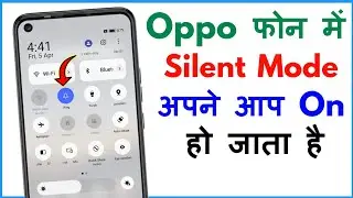 Automatic Silent Mode Problem Oppo | Mobile Apne Aap Silent Ho Jata Hai To Kya Karen Oppo