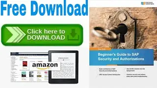 Beginner&rsquo;s Guide to SAP&reg;Security and Authorizations | Free Book