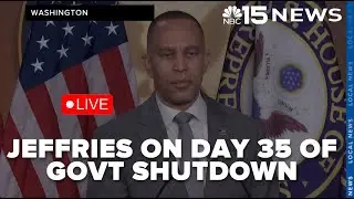 House Minority Leader Hakeem Jeffries press conference on day 35 of the government shutdown - NBC 15