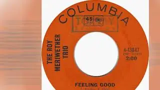 The Roy Meriwether Trio - Feeling Good 1966